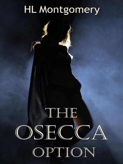 Title details for The Osecca Option by Helen Montgomery - Available